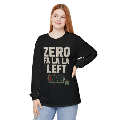 Zero Fa La La Left - Long Sleeve Holiday Shirt